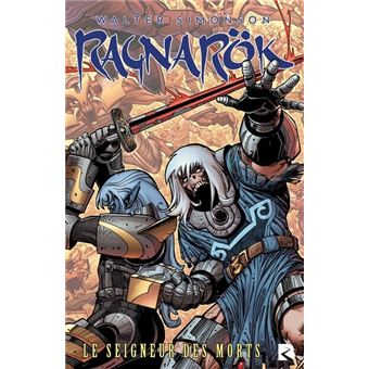 Ragnarok - Tome 2 - Le seigneur des morts