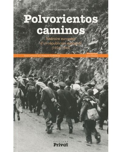 Polvorientos caminos - Ernest Urzainqui-Falcon - broché