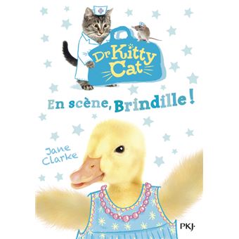 Dr Kitty Cat - tome 4 En scène, Brindille !