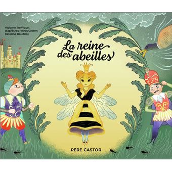 La reine des abeilles