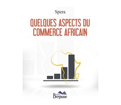 Quelques aspects du commerce africain
