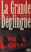 La Grande déglingue