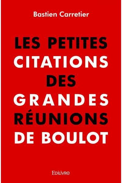 Les petites citations des grandes réunions de boulot