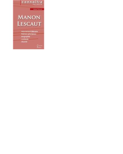 Fiche de lecture Manon Lescaut de l'Abbé Prévost (Analyse littéraire de référence et résumé complet)