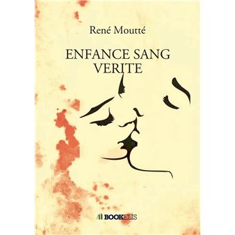 Enfance sang verite