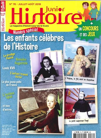 Histoire junior,76:12 enfants celebres de l'histoire