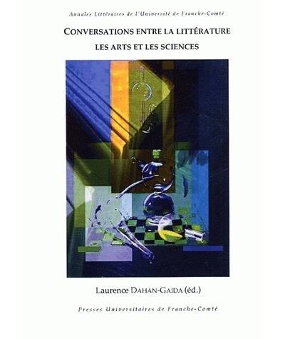 Conversations entre la littérature, les arts et les sciences