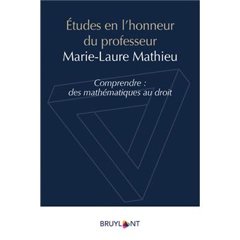 Etudes en l'honneur du professeur Marie Laure Mathieu