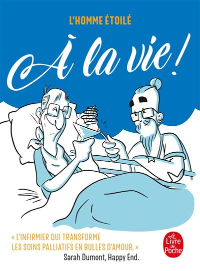 À la vie ! -  L'Homme étoilé - Poche