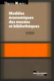 Modeles économiques des musées et bibliothèques