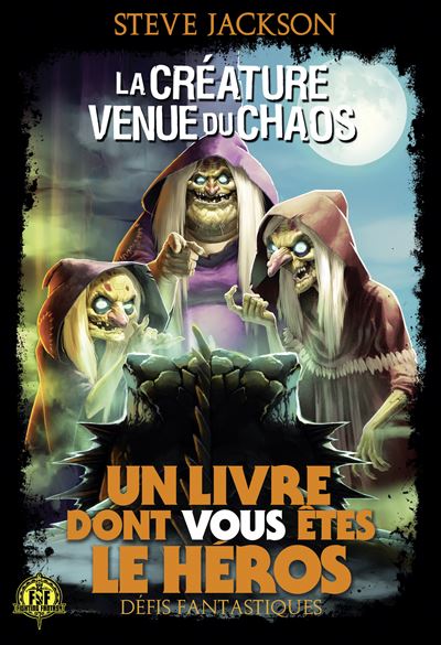 Défis fantastiques, 13 : La Créature venue du Chaos