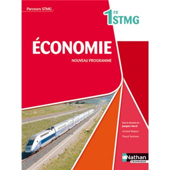 Economie 1re Stmg (parcours Stmg) Eleve 2012 Livre De L'élève - Edition ...