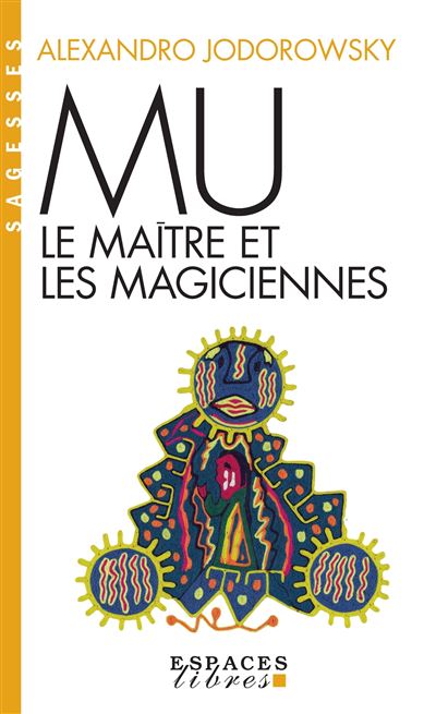 Mu, le maître et les magiciennes - Alex Lhermillier - Poche