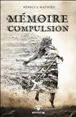 Mémoire et compulsion