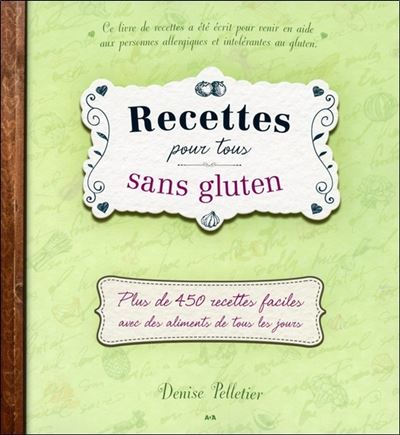 Recettes pour tous sans gluten