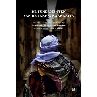De fundamenten van de Tariqa Karkariya