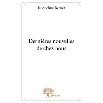 Dernières nouvelles de chez nous - 1