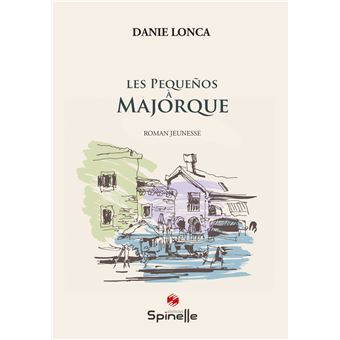 Les Pequeños à Majorque