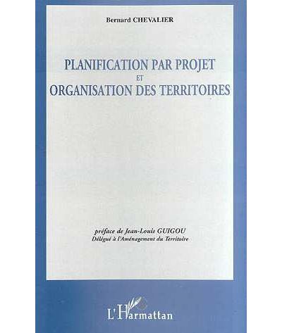 Planification par projet et organisation des territoires