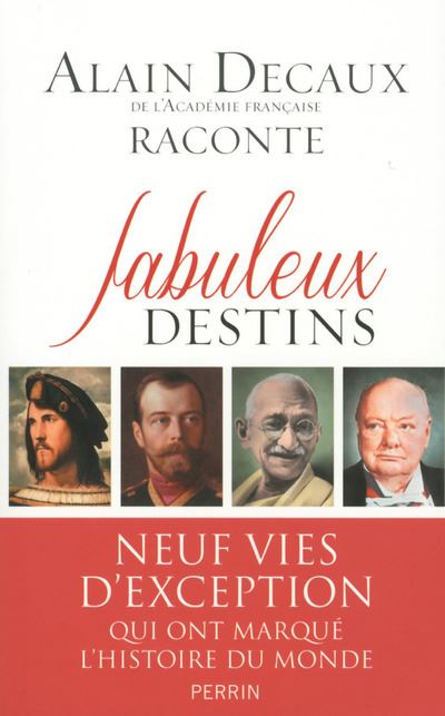 Destins fabuleux