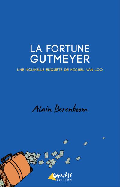 La fortune Gutmeyer