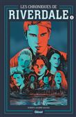 Les Chroniques de Riverdale - Tome 01 NE