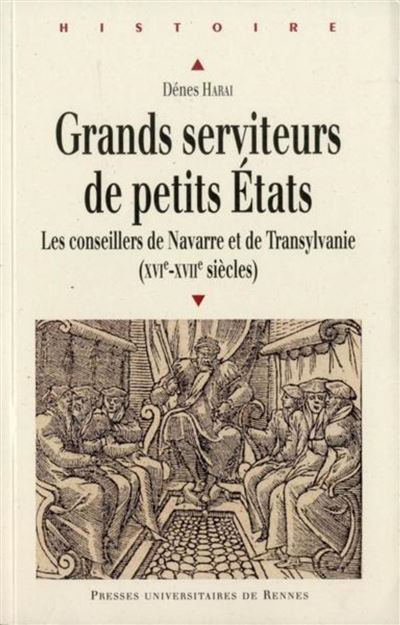 Grands serviteurs de petits etats - Dénes Harai - broché