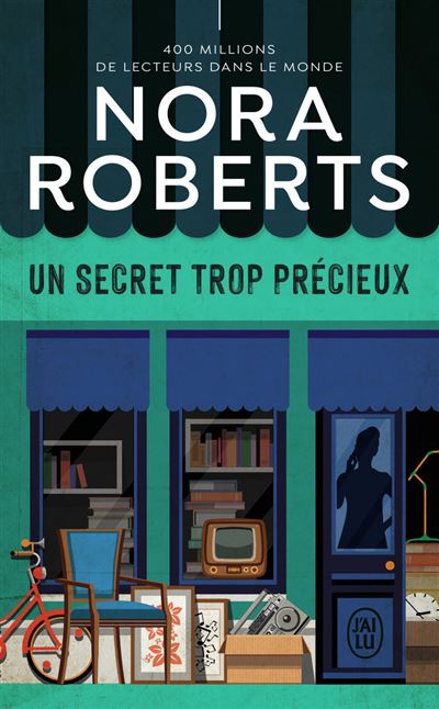 Un secret trop précieux - Nora Roberts - Poche