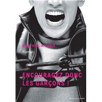 Encouragez donc les garçons !