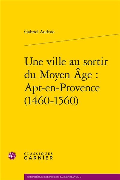 Une ville au sortir du Moyen Âge