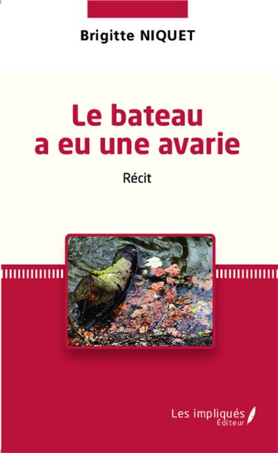 Le bateau a eu une avarie