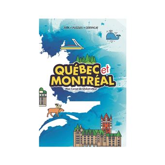 Québec et Montréal
