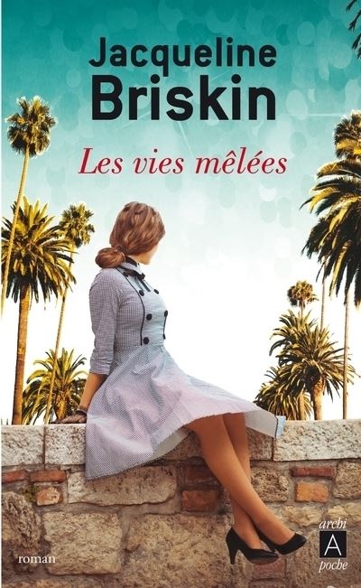 Les vies mêlées - Jacqueline Briskin - Poche