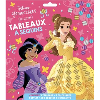 DISNEY PRINCESSES - Les Ateliers Disney - Tableaux à sequins