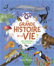 La grande histoire de la vie