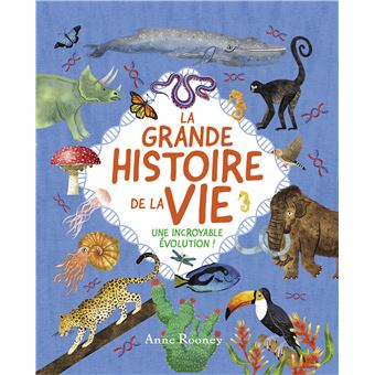 La grande histoire de la vie