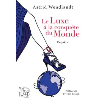 Le Luxe à la conquête du Monde