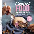 Comfort food... saine et bio