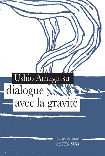Dialogue avec la gravite
