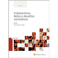 Criptoactivos. Retos y desafíos normativos