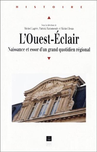 Ouest eclair - Michel Lagrée - broché