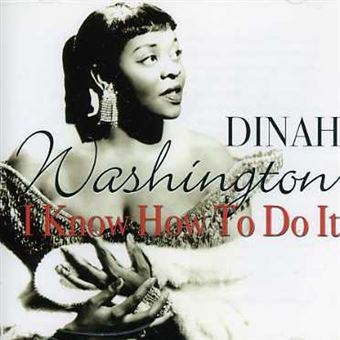 Washington,Dinah-I Know How To Do It - 1