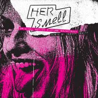 HER SMELL (+7")