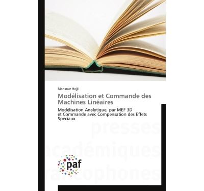 Modélisation et commande des machines linéaires