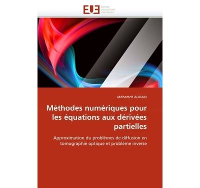 Méthodes numériques pour les équations aux dérivées partielles