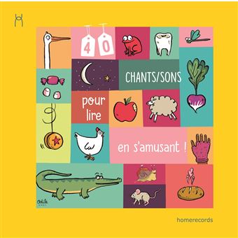 40 Chants/Sons pour lire en s'amusant !