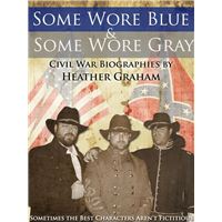 Some Wore Blue & Some Wore Gray