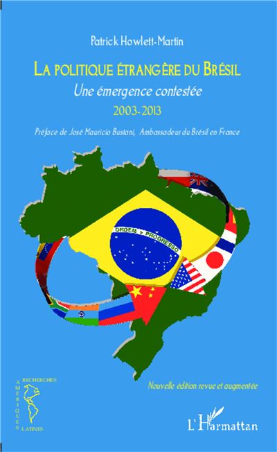 La politique étrangère du Brésil de Lula, 2003-2010