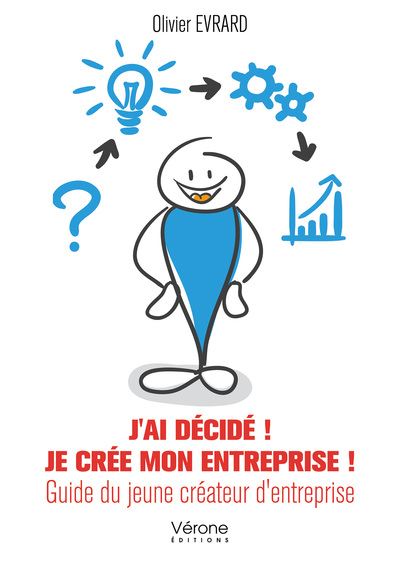 Je cree mon entreprise ! - guide du jeune createur d'entrepr