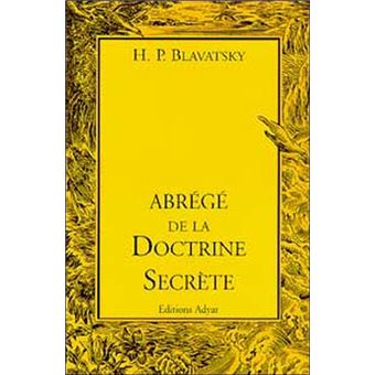 Abrege De La Doctrine Secrete Broche Helena Petrovna Blavatsky Achat Livre Ou Ebook Fnac